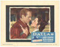 5y332 DALLAS LC #6 '50 cool romantic image of Gary Cooper & pretty Ruth Roman!