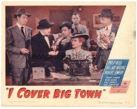 5y503 I COVER BIG TOWN LC #8 '47 mystery from radio, Hillary Brooke & Robert Lowery w/ reporters!