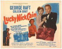 5y088 LUCKY NICK CAIN TC '51 great noir art of George Raft with gun & sexy Coleen Gray!