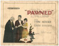 5y101 PAWNED TC '22 Tom Moore, Edith Roberts, written by Miracle Man author Frank L. Packard!