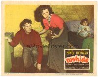 5y751 RAWHIDE LC #4 '51 Tyrone Power & pretty Susan Hayward in western action w/baby!