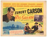 5y112 RIO GRANDE TC '49 Sunset Carson roaring into Rio Grande country battling land barons!