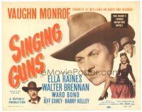 5y126 SINGING GUNS TC R56 country singer Vaughn Monroe, sexy Ella Raines, from Max Brand's novel!