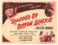 5y141 TRAPPED BY BOSTON BLACKIE TC '48 detective Chester Morris killing low-down on high society!