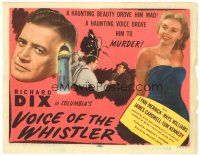 5y150 VOICE OF THE WHISTLER TC '45 Richard Dix on a honeymoon for murder with sexy Lynn Merrick!