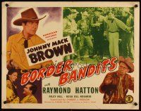 6a274 BORDER BANDITS 1/2sh '46 cowboy Johnny Mack Brown, Raymond Hatton & Rosa del Rosario!