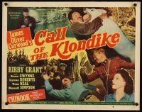 6a284 CALL OF THE KLONDIKE 1/2sh '50 Mountie Kirby Grant, Anne Gwynne, Wonder Dog Chinook!