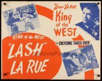 6a427 LASH LA RUE KING OF THE WEST stock 1/2sh '50s great images of Lash and Fuzzy St. John!