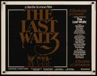 6a432 LAST WALTZ 1/2sh '78 Martin Scorsese, it started as a rock concert & became a celebration!