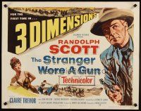 6a587 STRANGER WORE A GUN 3-D 1/2sh '53 trouble was in love with Randolph Scott!