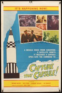 6c181 CAPTURE THAT CAPSULE 1sh '61 sci-fi art, an exciting adventure from today's headlines!