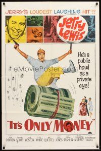 6c525 IT'S ONLY MONEY 1sh '62 wacky private eye Jerry Lewis carrying enormous wad of cash!