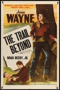 6c540 JOHN WAYNE 1sh '40s great full-length image of John Wayne, The Trail Beyond!