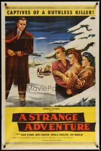 6c853 STRANGE ADVENTURE 1sh '56 they're captives of a killer in the High Sierras!