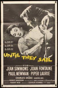6c944 UNTIL THEY SAIL 1sh '57 great romantic close up of Paul Newman & sexy Jean Simmons!