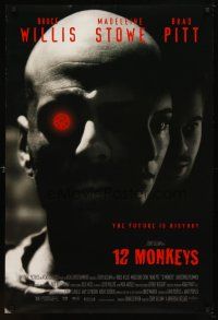 6g005 12 MONKEYS DS 1sh '95 Bruce Willis, Brad Pitt, Terry Gilliam directed sci-fi!