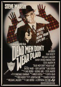 6g227 DEAD MEN DON'T WEAR PLAID 1sh '82 Steve Martin will blow your lips off if you don't laugh!