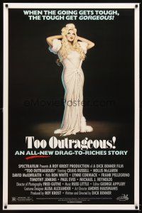 6g752 TOO OUTRAGEOUS 1sh '87 art of cross-dresser Craig Russell in a drag-to-riches story!