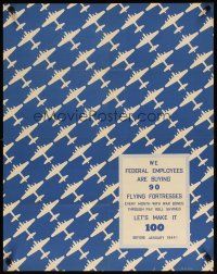 6j075 WE FEDERAL EMPLOYEES ARE BUYING 90 FLYING FORTRESSES 22x28 WWII war poster '43 cool design!