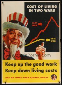 6j040 KEEP UP THE GOOD WORK KEEP DOWN LIVING COSTS 29x40 WWII war poster '44 Uncle Sam artwork!
