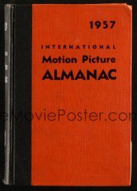 6p230 1957 INTERNATIONAL MOTION PICTURE ALMANAC hardcover book '57 filled with information!