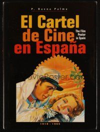 6p255 EL CARTEL DE CINE EN ESPANA first edition Spanish hardcover book '96 great full-color artwork