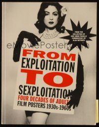 6p073 FROM EXPLOITATION TO SEXPLOITATION first edition softcover book '92 adult film posters!