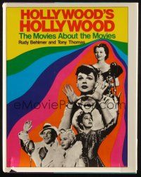 6p278 HOLLYWOOD'S HOLLYWOOD hardcover book '79 Movies About the Movies, fully illustrated!