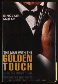 6p085 MAN WITH THE GOLDEN TOUCH uncorrected proof softcover book '10 How Bond Conquered the World