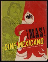 6p086 MAS CINE MEXICANO first edition softcover book '07 Mexican movie posters from 1957 to 1990!