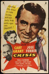 6k248 CRISIS 1sh '50 great huge headshot artwork of Cary Grant, plus Paula Raymond & Jose Ferrer!