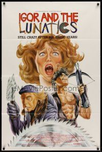 6k442 IGOR & THE LUNATICS 1sh '85 still crazy after all these years, Troma horror comedy!