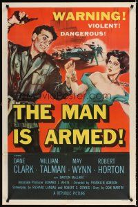 6k538 MAN IS ARMED 1sh '56 art of violent dangerous Dane Clark with gun grabbing sexy May Wynn!