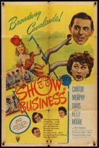 6k779 SHOW BUSINESS 1sh R50 Eddie Cantor, George Murphy, sexy Constance Moore!