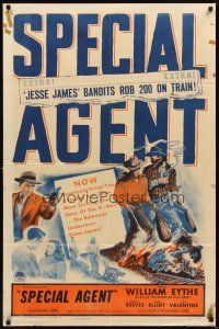 6k815 SPECIAL AGENT 1sh '49 detective William Eythe must stop train robber George Reeves!
