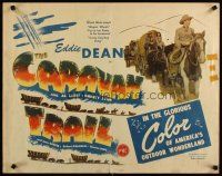 6r076 CARAVAN TRAIL 1/2sh '46 cowboy Eddie Dean sings in America's outdoor wonderland!