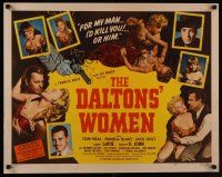 6r092 DALTONS' WOMEN 1/2sh '50 Tom Neal, bad girl Pamela Blake would kill for her man!