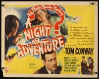 6r209 NIGHT OF ADVENTURE 1/2sh '44 Tom Conway, cool dangling gun & dead girl crime artwork!