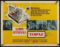 6r294 TOPAZ 1/2sh '69 Alfred Hitchcock, John Forsythe, most explosive spy scandal of this century!