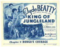 6s039 DARKEST AFRICA chapter 5 TC R49 greatest animal trainer Clyde Beatty, King of Jungleland!