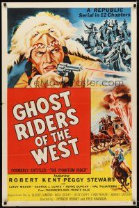 6x558 PHANTOM RIDER 1sh R54 Republic serial, Native American w/gun, Ghost Riders of the West!