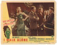 6t250 I WALK ALONE signed LC #4 '48 by Kirk Douglas, between Lizabeth Scott & Burt Lancaster!