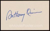 6t147 ANTHONY QUINN signed 3x5 index card '80s can be framed & displayed with a repro still!