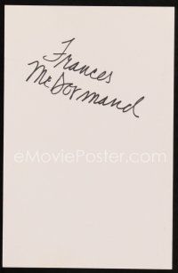 6t105 FRANCES MCDORMAND signed 5.5 x 8.5 index card '90s can be framed together with a repro still!