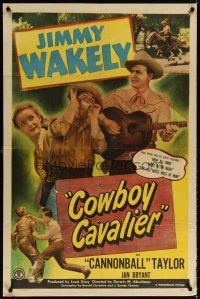 7b122 COWBOY CAVALIER 1sh '48 Jimmy Wakely w/guitar & Dub Cannonball Taylor!