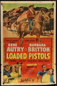 7b487 LOADED PISTOLS 1sh '49 Gene Autry playing guitar, fighting & riding Champion!