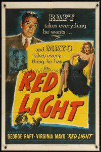 7b711 RED LIGHT 1sh '49 strong-arm George Raft baits his trap w/sexy blonde Virginia Mayo!
