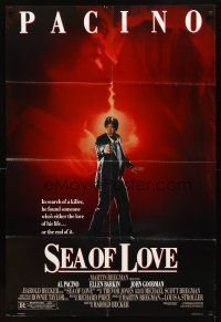7b757 SEA OF LOVE DS 1sh '89 Ellen Barkin is either the love of Al Pacino's life or the end!