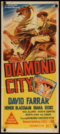 7c547 DIAMOND CITY Aust daybill '51 David Farrar, Diana Dors, Honor Blackman, raw, rough, rugged!