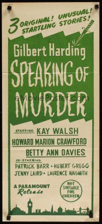 7c606 GILBERT HARDING SPEAKING OF MURDER Aust daybill '54 Kay Walsh, Howard Marion Crawford!